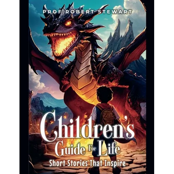 Children's Guide For Life: Short Stories That Inspire - Paperback