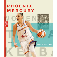 The Story of the Phoenix Mercury - Library Binding