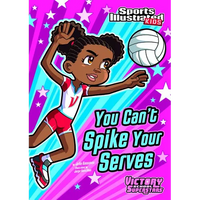 You Can't Spike Your Serves - Paperback
