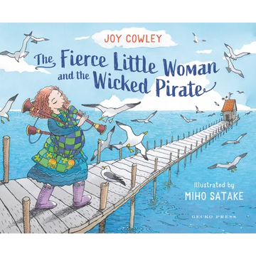 The Fierce Little Woman and the Wicked Pirate, 2nd Edition - Hardcover
