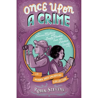 Once Upon a Crime: Delicious Mysteries and Deadly Murders from the Detective Society - Paperback