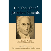 The Thought of Jonathan Edwards - Hardcover