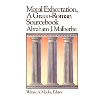 Moral Exhortation: A Greco-Roman Sourcebook - Paperback