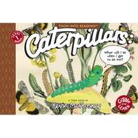 Caterpillars: What Will I Be When I Get to Be Me?: Toon Level 1 - Paperback