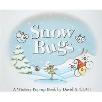 Snow Bugs: A Wintery Pop-Up Book - Hardcover