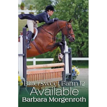 Bittersweet Farm 12: Available - Paperback