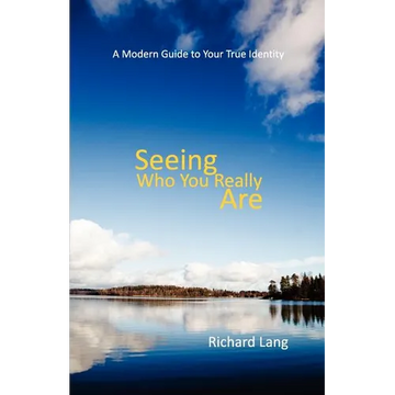 Seeing Who You Really Are - Paperback