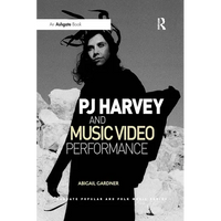 PJ Harvey and Music Video Performance - Paperback