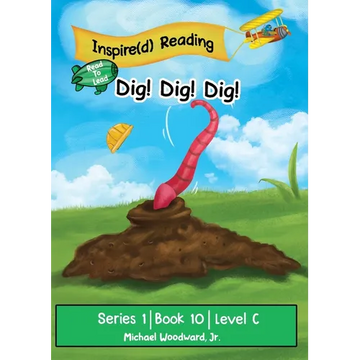 Dig! Dig! Dig!: Series 1 Book 10 Level C - Paperback