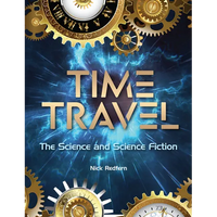 Time Travel: The Science and Science Fiction - Paperback