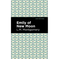 Emily of New Moon - Paperback