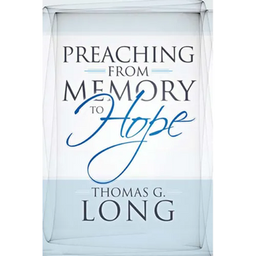 Preaching from Memory to Hope - Paperback