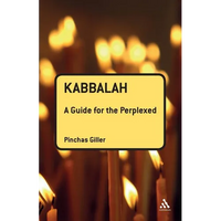 Kabbalah: A Guide for the Perplexed - Paperback
