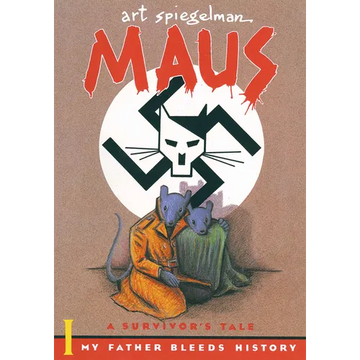 Maus I: A Survivor's Tale: My Father Bleeds History - Paperback