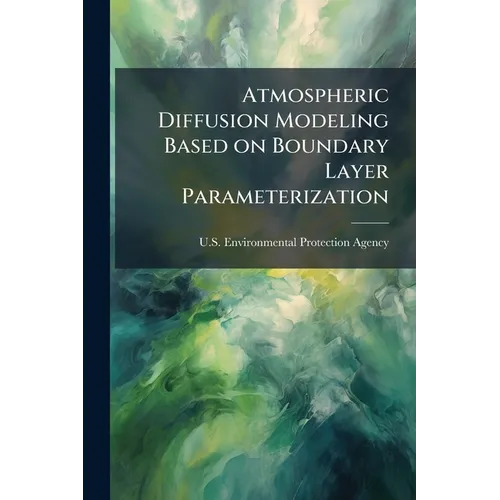 Atmospheric Diffusion Modeling Based on Boundary Layer Parameterization