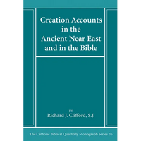 Creation Accounts in the Ancient Near East and in the Bible - Paperback