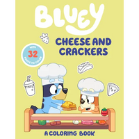 Bluey: Cheese and Crackers: A Coloring Book - Paperback