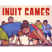 Inuit Games: English Edition - Hardcover