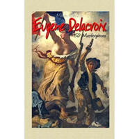 Eugene Delacroix: 150 Masterpieces - Paperback