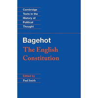 Bagehot: The English Constitution - Paperback