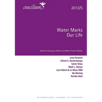 Concilium 2012/5: Water Marks Our Lives - Paperback