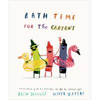 Bath Time for the Crayons - Hardcover