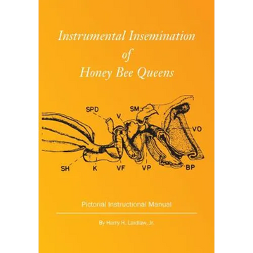 Instrumental Insemination of Honey Bee Queens - Paperback