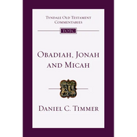 Obadiah, Jonah and Micah: An Introduction and Commentary Volume 26 - Paperback