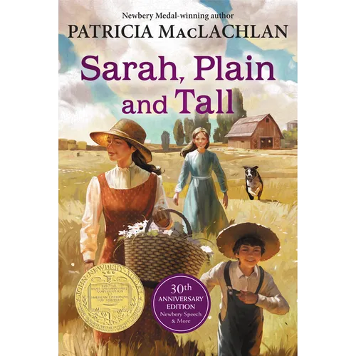 Sarah, Plain and Tall: A Newbery Award Winner