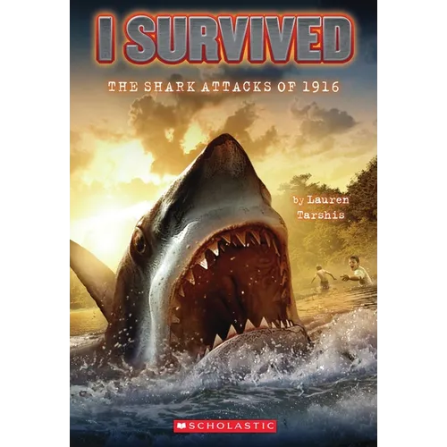 I Survived the Shark Attacks of 1916 (I Survived #2): Volume 2