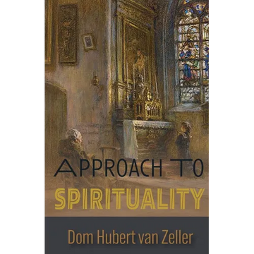 Approach to Spirituality - Paperback
