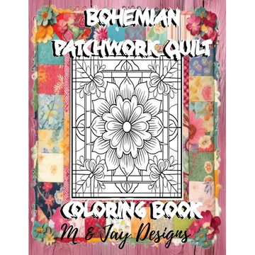 Bohemian Patchwork Quilt Coloring Book - Paperback