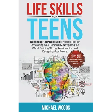 Life Skills For Teens - Paperback