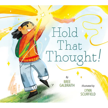 Hold That Thought! - Hardcover