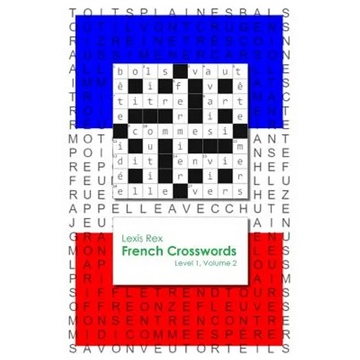 French Crosswords: Level 1, Volume 2 - Paperback
