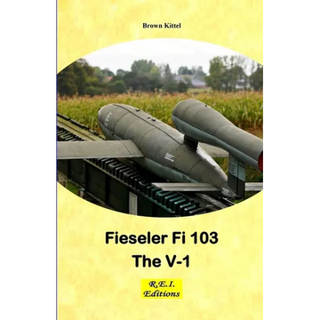 Fieseler Fi 103 - The V-1 - Paperback