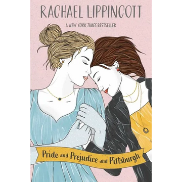 Pride and Prejudice and Pittsburgh - Paperback