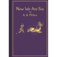 Now We Are Six: Classic Gift Edition - Hardcover