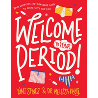 Welcome to Your Period! - Paperback