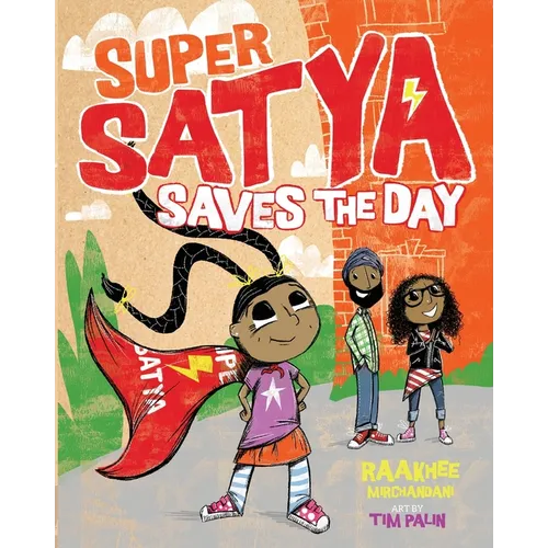 Super Satya Saves the Day