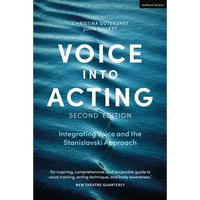 Voice Into Acting: Integrating Voice and the Stanislavski Approach - Paperback