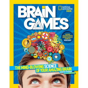 National Geographic Kids Brain Games: The Mind-Blowing Science of Your Amazing Brain - Paperback