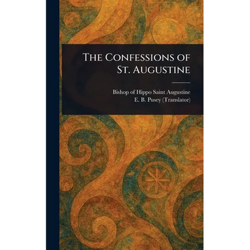 The Confessions of St. Augustine - Hardcover