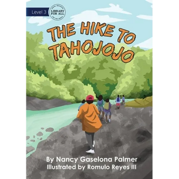 The Hike To Tahojojo - Paperback