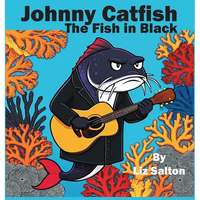 Johnny Catfish the Fish in Black - Hardcover