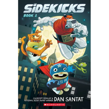 Sidekicks: A Graphic Novel: Volume 1 - Paperback