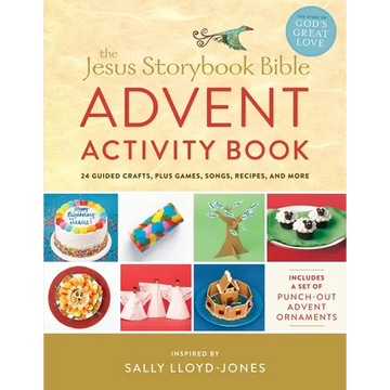 The Jesus Storybook Bible Advent Activity Book: 24 Guided Crafts, Plus Games, Songs, Recipes, and More - Paperback