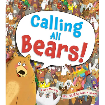 Calling All Bears! - Hardcover
