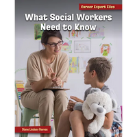 What Social Workers Need to Know - Library Binding