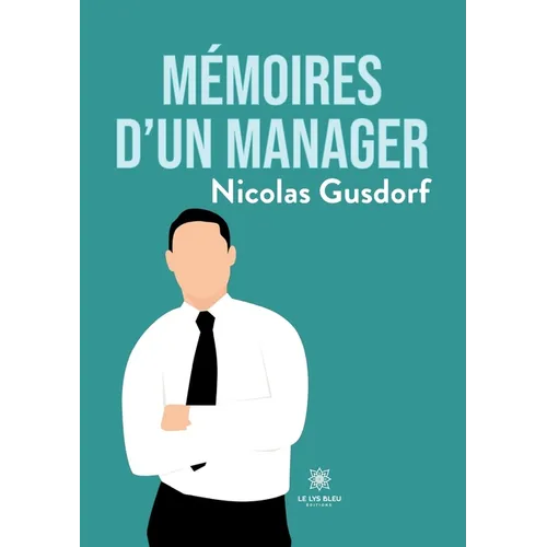 Mémoires d'un manager